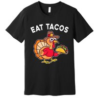 Turkey Eat Tacos Premium T-Shirt