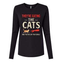 They’Re Eating The Cats They’Re Eating The Dogs Womens Cotton Relaxed Long Sleeve T-Shirt