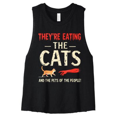 They’Re Eating The Cats They’Re Eating The Dogs Women's Racerback Cropped Tank