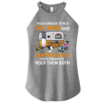 Tough Enough To Be A Dog Mom And Camping Queen Crazy Funny Gift Women’s Perfect Tri Rocker Tank