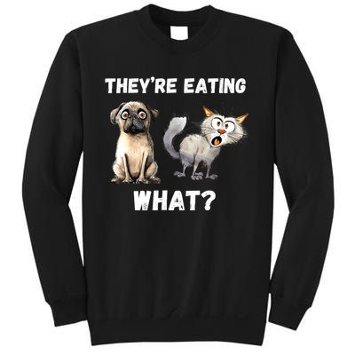 They’Re Eating The Dogs They’Re Eating The Cats The Pets Sweatshirt