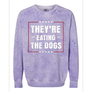 TheyRe Eating The Dogs Patriotic Election Colorblast Crewneck Sweatshirt