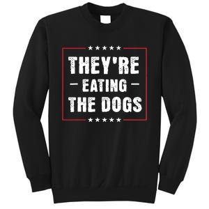 TheyRe Eating The Dogs Patriotic Election Sweatshirt