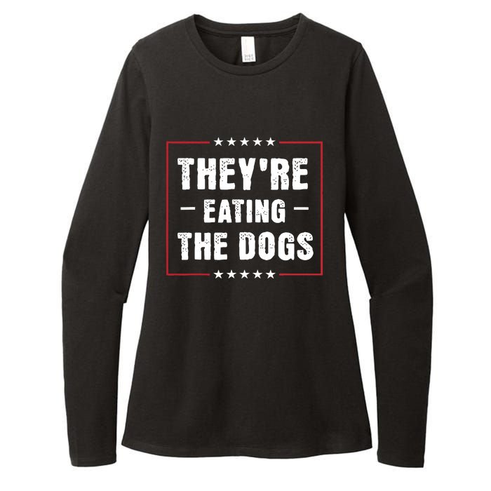 TheyRe Eating The Dogs Patriotic Election Womens CVC Long Sleeve Shirt