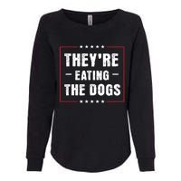 TheyRe Eating The Dogs Patriotic Election Womens California Wash Sweatshirt