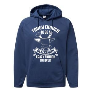 Tough Enough To Be A Funny Blacksmith Metalworking Anvil Performance Fleece Hoodie