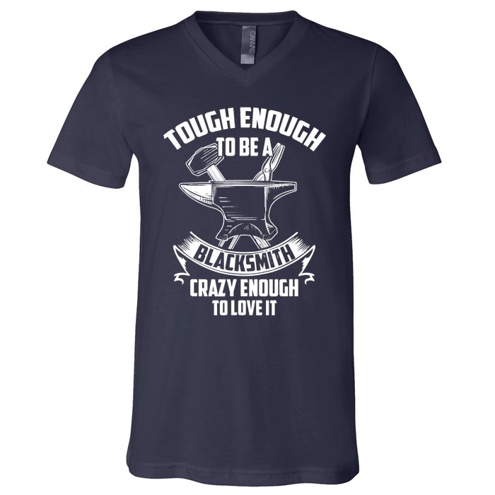 Tough Enough To Be A Funny Blacksmith Metalworking Anvil V-Neck T-Shirt