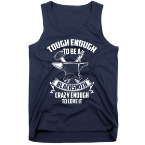 Tough Enough To Be A Funny Blacksmith Metalworking Anvil Tank Top