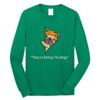 TheyRe Eating The Dogs Funny 2024 Debate Long Sleeve Shirt