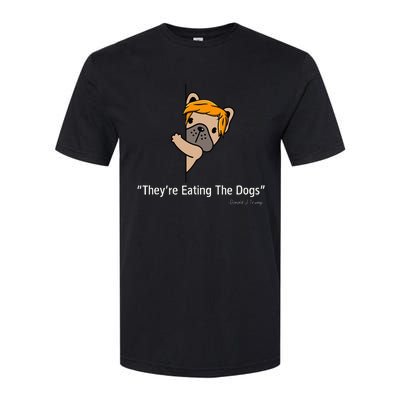 TheyRe Eating The Dogs Funny 2024 Debate Softstyle CVC T-Shirt