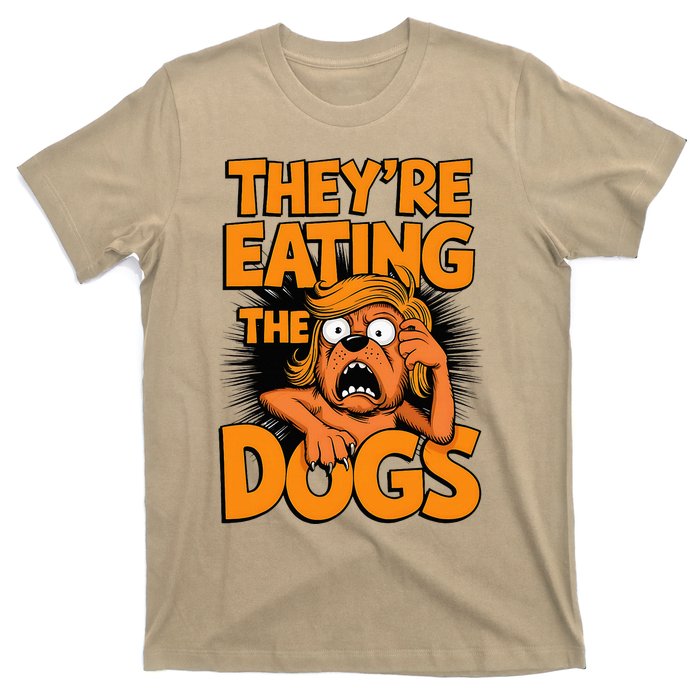 TheyRe Eating The Dogs Kamala Harris Trump Debate 2024 T-Shirt