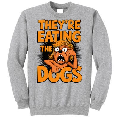 TheyRe Eating The Dogs Kamala Harris Trump Debate 2024 Sweatshirt