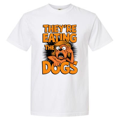 TheyRe Eating The Dogs Kamala Harris Trump Debate 2024 Garment-Dyed Heavyweight T-Shirt