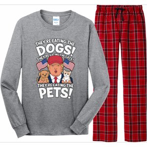 TheyRe Eating The Dogs Trump Vs Kamala 2024 Election Debate Long Sleeve Pajama Set