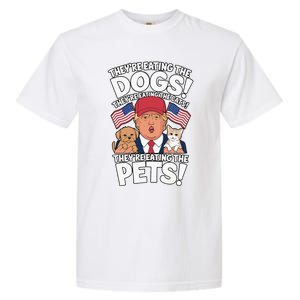 TheyRe Eating The Dogs Trump Vs Kamala 2024 Election Debate Garment-Dyed Heavyweight T-Shirt