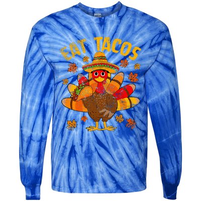 Turkey Eat Tacos Mexican Sombrero Thanksgiving Family Tie-Dye Long Sleeve Shirt