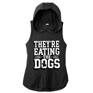 TheyRe Eating The Dogs Patriotic Election Ladies PosiCharge Tri-Blend Wicking Draft Hoodie Tank