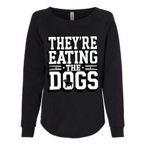 TheyRe Eating The Dogs Patriotic Election Womens California Wash Sweatshirt