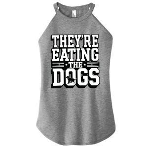 TheyRe Eating The Dogs Patriotic Election Women's Perfect Tri Rocker Tank