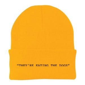 TheyRe Eating The Dogs Quote Donald Trump Knit Cap Winter Beanie