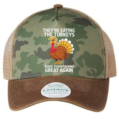 TheyRe Eating The Turkeys Funny Turkey Thanksgiving Legacy Tie Dye Trucker Hat