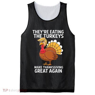 TheyRe Eating The Turkeys Funny Turkey Thanksgiving Mesh Reversible Basketball Jersey Tank