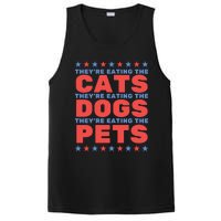 TheyRe Eating The Dogs Eating The Cats Election 2024 PosiCharge Competitor Tank