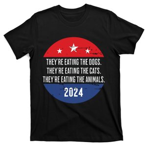 TheyRe Eating The Dogs TheyRe Eating The Cats Trump Harris T-Shirt