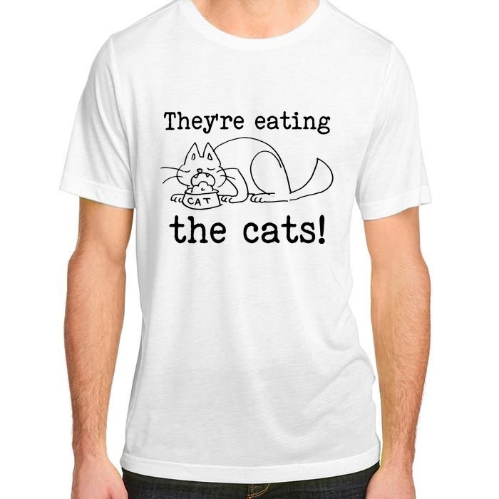 Theyre Eating The Cats Adult ChromaSoft Performance T-Shirt