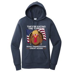 TheyRe Eating The Turkeys Women's Pullover Hoodie