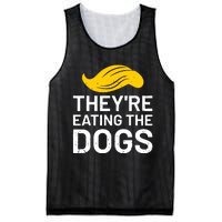 TheyRe Eating The Dogs Mesh Reversible Basketball Jersey Tank