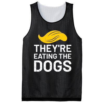 TheyRe Eating The Dogs Mesh Reversible Basketball Jersey Tank