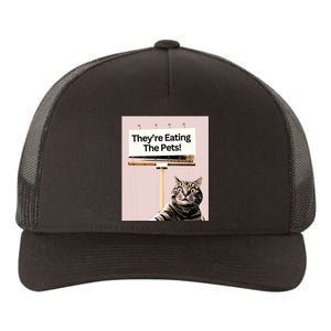 TheyRe Eating The Pets Dogs Cats We Are Not Going Back Yupoong Adult 5-Panel Trucker Hat