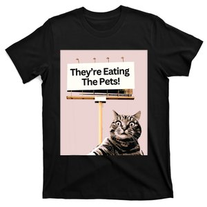 TheyRe Eating The Pets Dogs Cats We Are Not Going Back T-Shirt