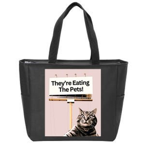 TheyRe Eating The Pets Dogs Cats We Are Not Going Back Zip Tote Bag