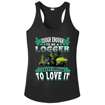 Tough Enough To Be A Logger For Skidder Drivers Ladies PosiCharge Competitor Racerback Tank