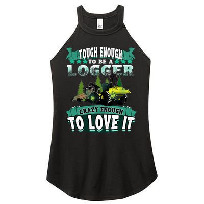 Tough Enough To Be A Logger For Skidder Drivers Women's Perfect Tri Rocker Tank