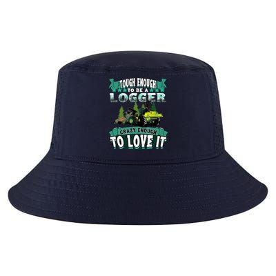 Tough Enough To Be A Logger For Skidder Drivers Cool Comfort Performance Bucket Hat