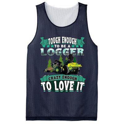 Tough Enough To Be A Logger For Skidder Drivers Mesh Reversible Basketball Jersey Tank