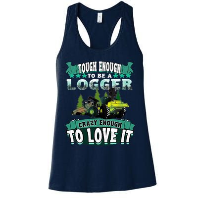 Tough Enough To Be A Logger For Skidder Drivers Womens Tank Top