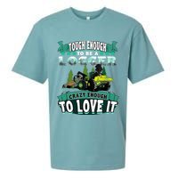 Tough Enough To Be A Logger For Skidder Drivers Sueded Cloud Jersey T-Shirt