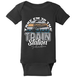 Take Em To The Train Station Western Coountr Baby Bodysuit