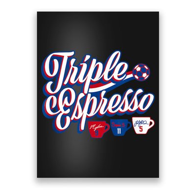 Triple Espresso Poster