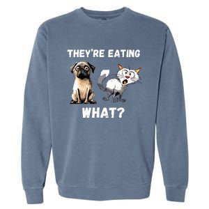 They’Re Eating The Dogs They’Re Eating The Cats The Pets Garment-Dyed Sweatshirt