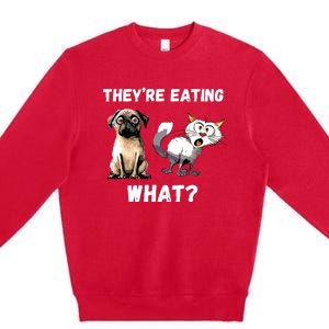 They’Re Eating The Dogs They’Re Eating The Cats The Pets Premium Crewneck Sweatshirt