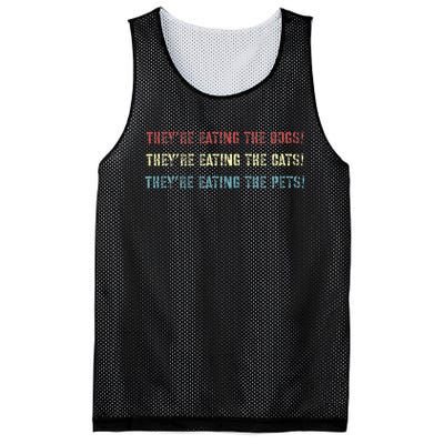 They’Re Eating The Dogs The Cats The Pets! Mesh Reversible Basketball Jersey Tank