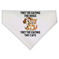 TheyRe Eating The Dogs TheyRe Eating The Cats USA-Made Doggie Bandana