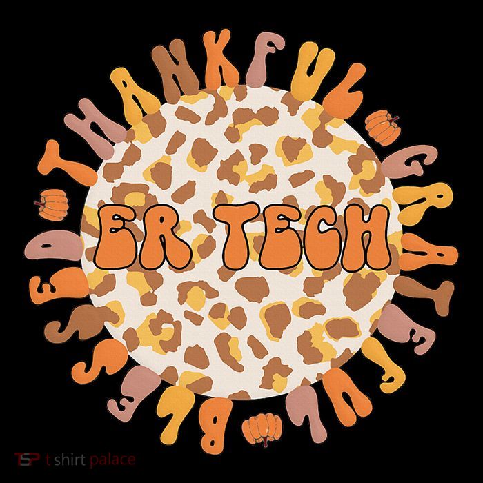 Thankful ER Tech Thanksgiving Emergency Room Tech ER Tech Apron