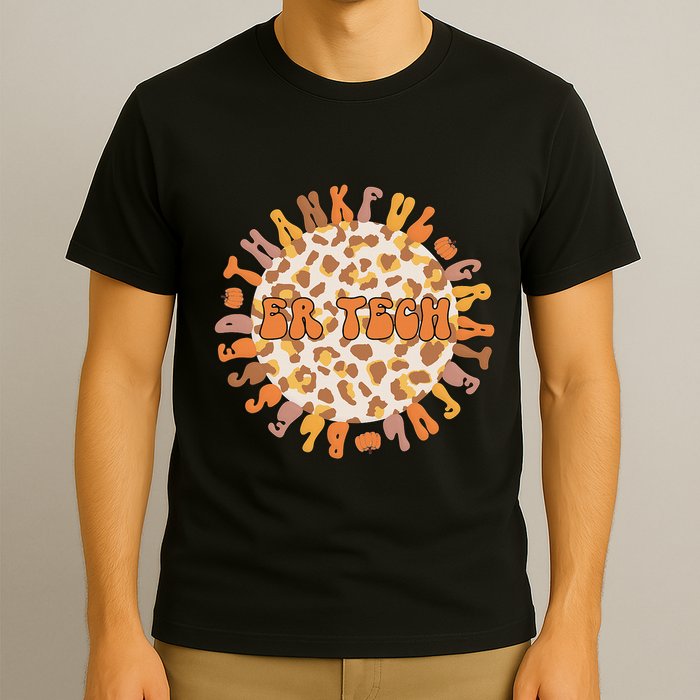 Thankful ER Tech Thanksgiving Emergency Room Tech ER Tech T-Shirt