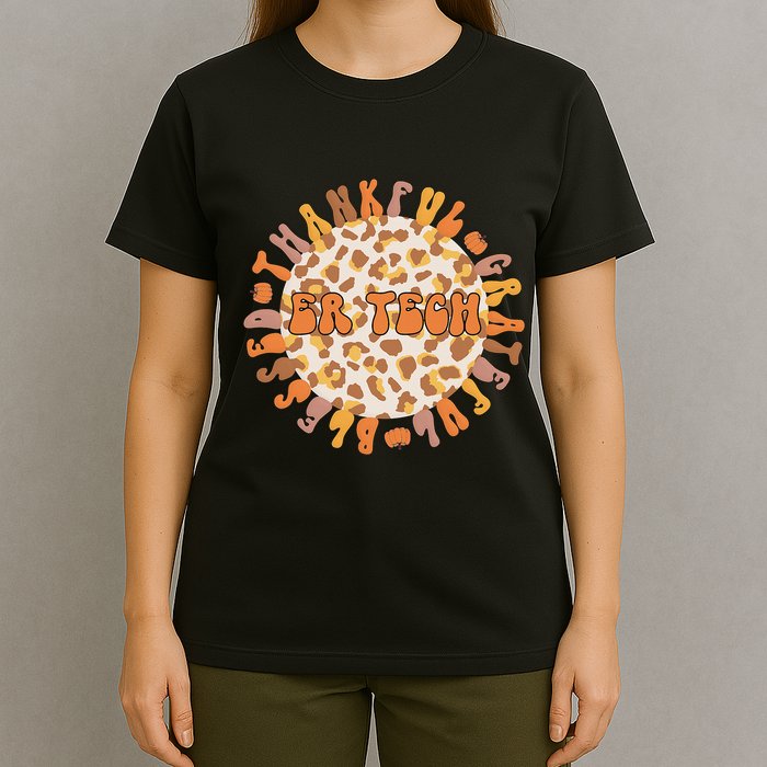 Thankful ER Tech Thanksgiving Emergency Room Tech ER Tech T-Shirt